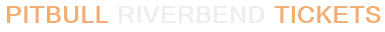 Pitbull Riverbend Tickets